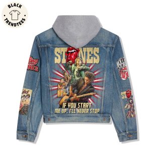 If You Start Me Up I Will Never Stop Rolling Stones Hooded Denim Jacket