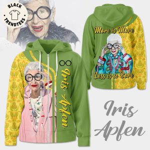 Iris Apfel More Is More And Less Is A Bore Hoodie