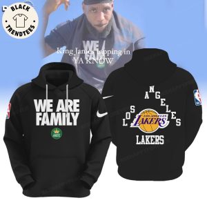 We Are Family Lebron James Hoodie