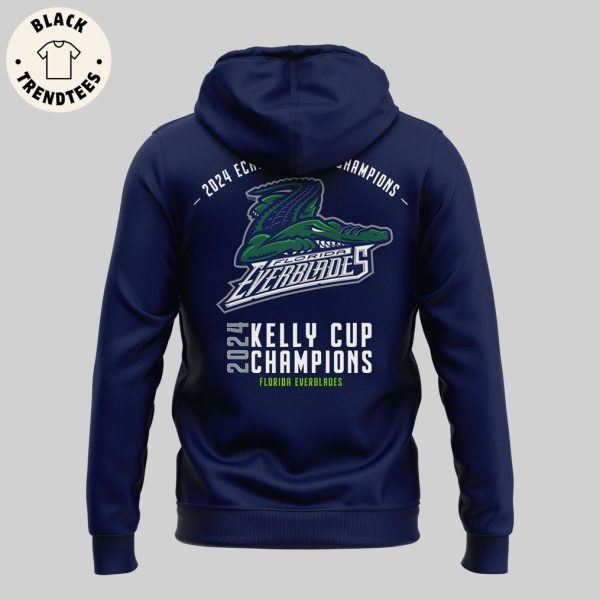 Back To Back To Back Kelly Cup Champs Florida Everblades 2024 Hoodie