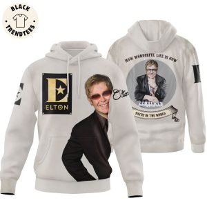 Elton John – How Wonderful Life Is Now You’re In The World Hoodie