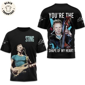 Sting Youre The Shape Of My Heart Signature 3D T-Shirt