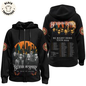 Blackberry Smoke Be Right Here Tour 2024 Zip Hoodie