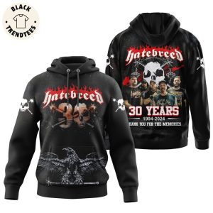 Hatebreed Band 30 Years 1994-2024 Thank You For The Memories Design Hoodie