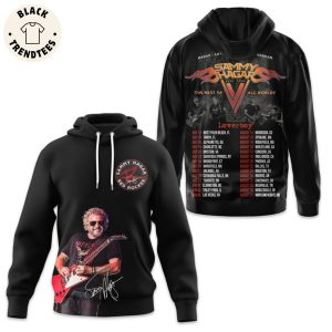 Sammy Hagar The Best Of All Worlds Loverboy 2024 Tour Signature Design Hoodie