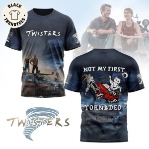 Twisters – Not My First Tornadeo 3D T-Shirt